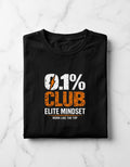 0.1% Club Elite Mindset T-Shirt